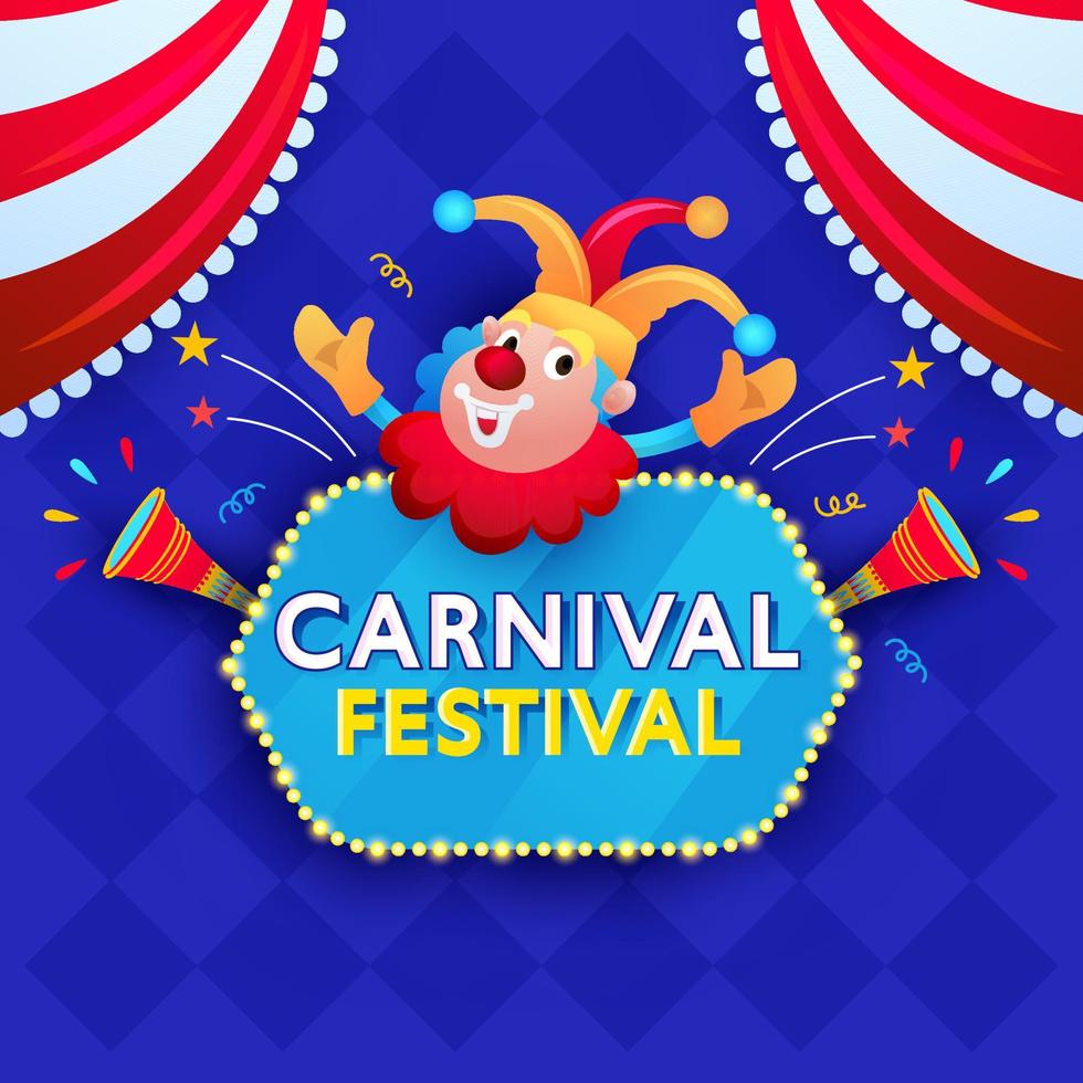 Carnival Festival Text On Marquee Vintage Frame With Funny Joker Opening Arms, Vuvuzela And Curtain Corners Background. vector