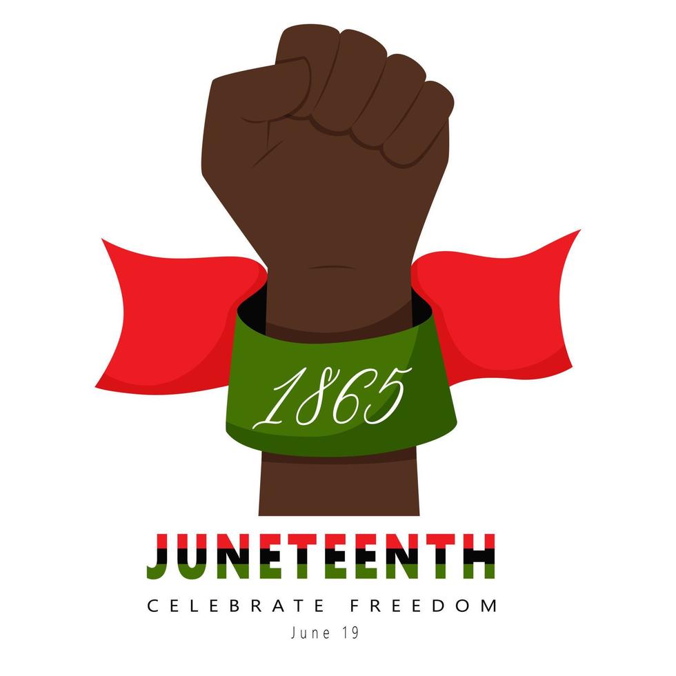 Juneteenth Celebrate freedom. Clenched fist, raised black hand. A ribbon with the date 1865. Symbol of National African American Independence Day, Freedom Day. Vector illustration isolated on a white