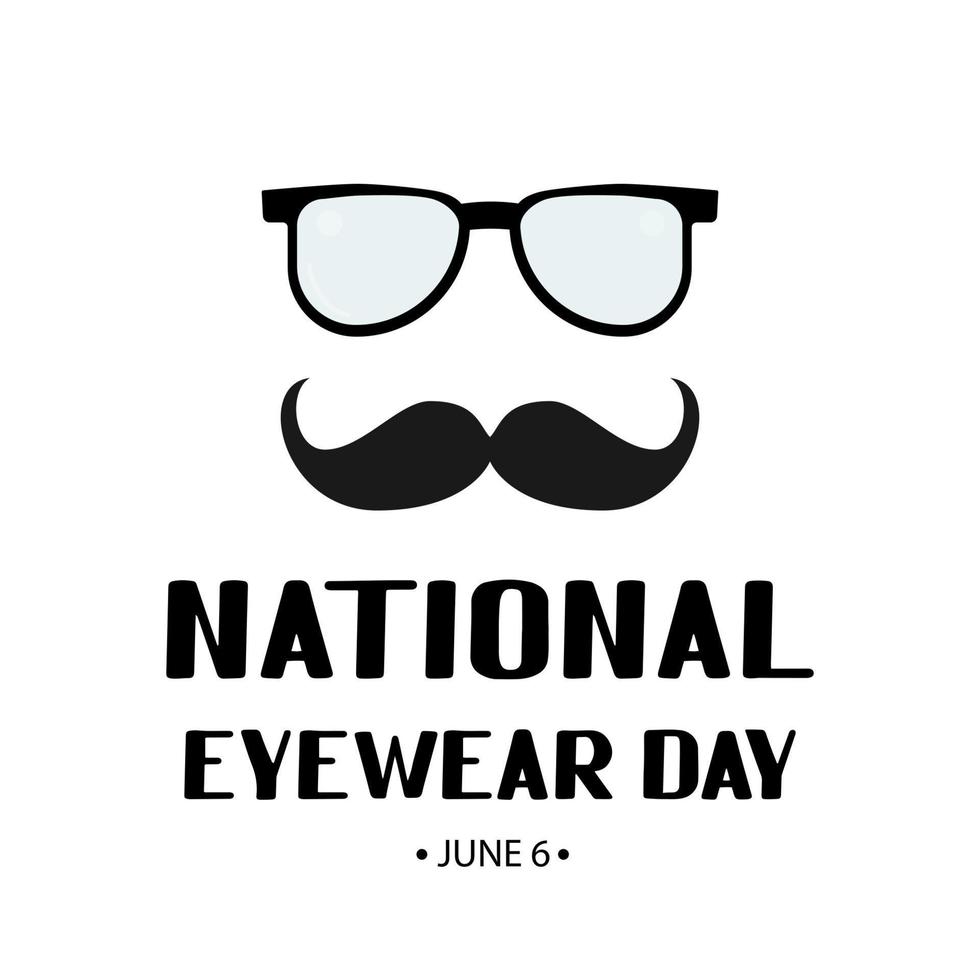 National Eyewear Day in USA annual holiday. Funny typography poster. Vector template for banner, flyer, sticker, t-shirt, greeting card, postcard, logo design, etc.