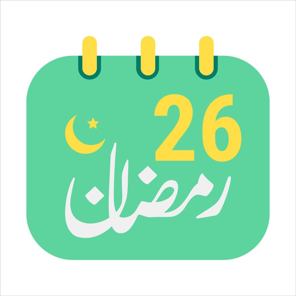 26th Ramadan Icons Elegant Green Calendar with Golden Crescent Moon. English Text. and Arabic Calligraphy. vector