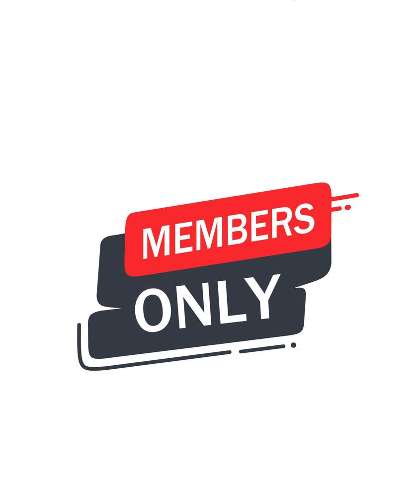 Members only label banner design. Web elements, flat style vector illustration