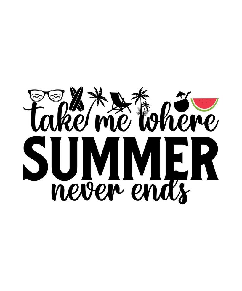 Summer never ends tshirt design summer logo vector illustration design