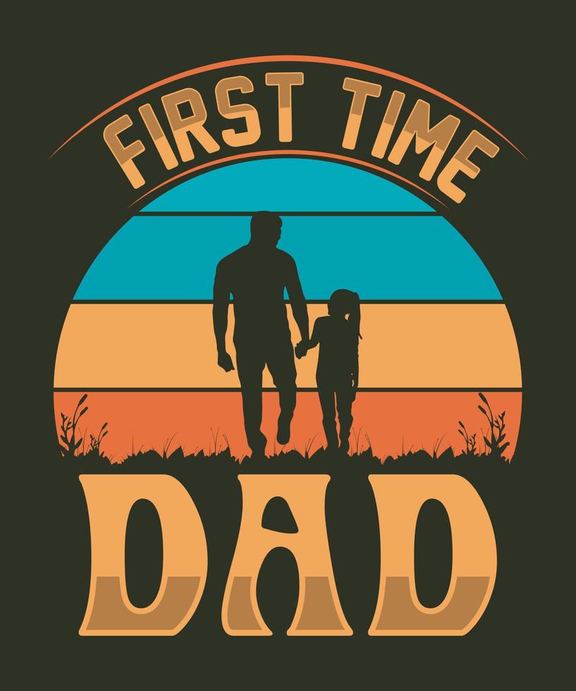 First time dad father's day t-shirt design vector