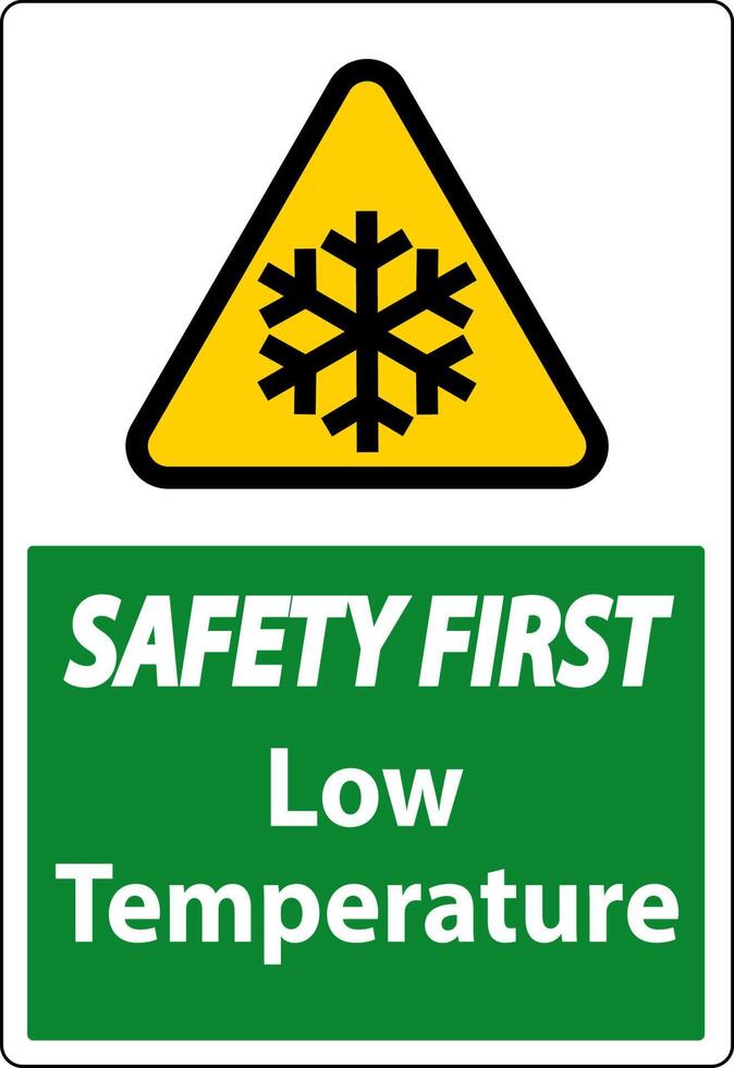 Safety First Low temperature symbol and text safety sign. vector