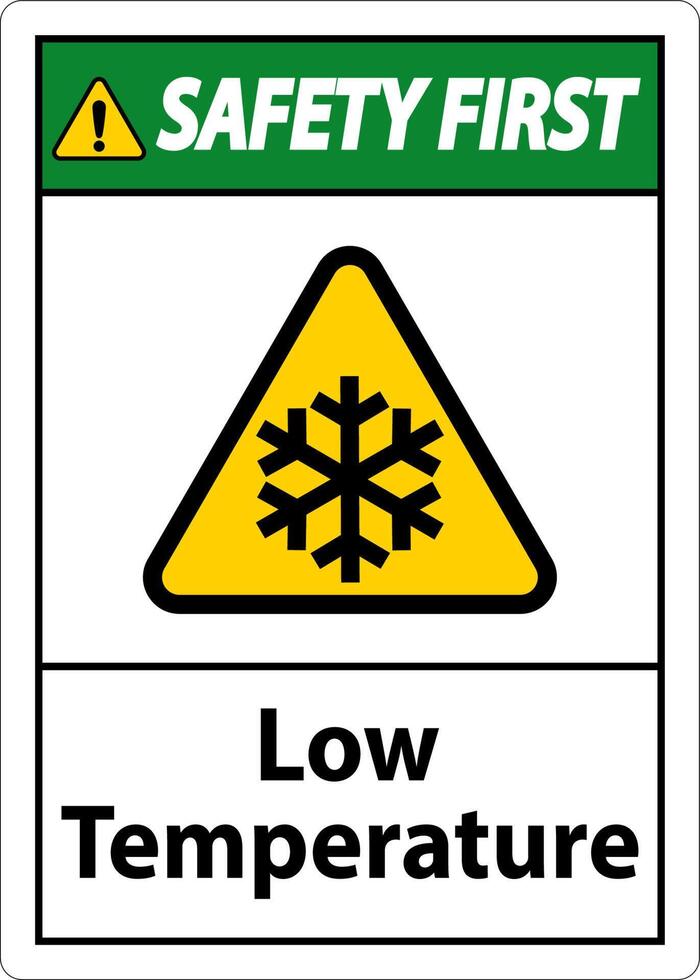 Safety First Low temperature symbol and text safety sign. vector