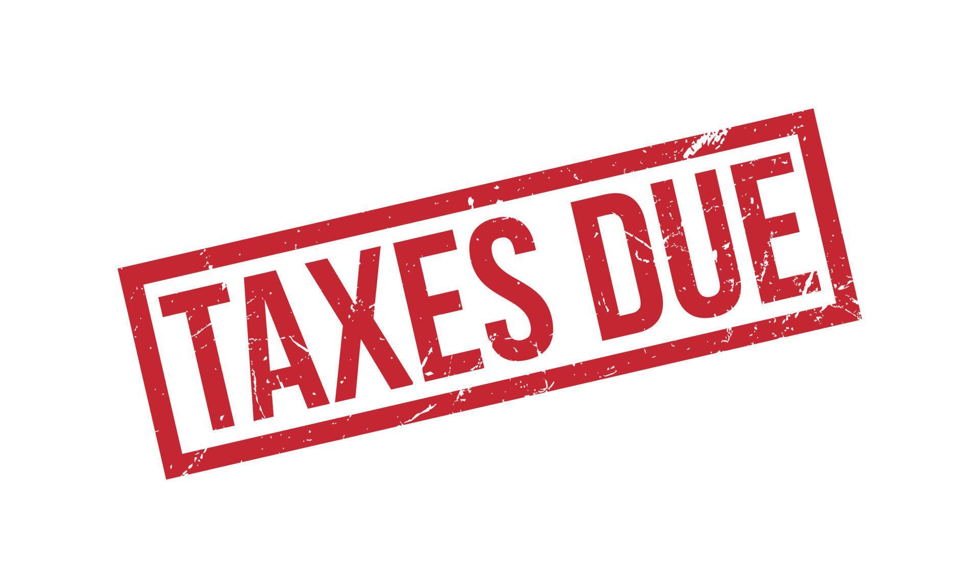 Taxes Due Rubber Stamp Seal Vector 23103601 Vector Art at Vecteezy