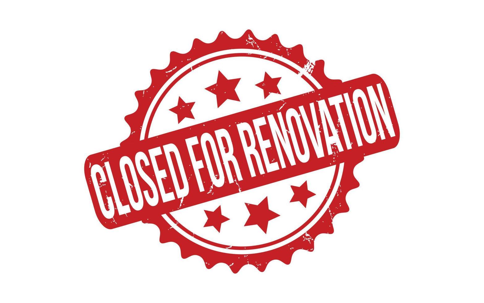 Closed for Renovation rubber grunge stamp seal vector