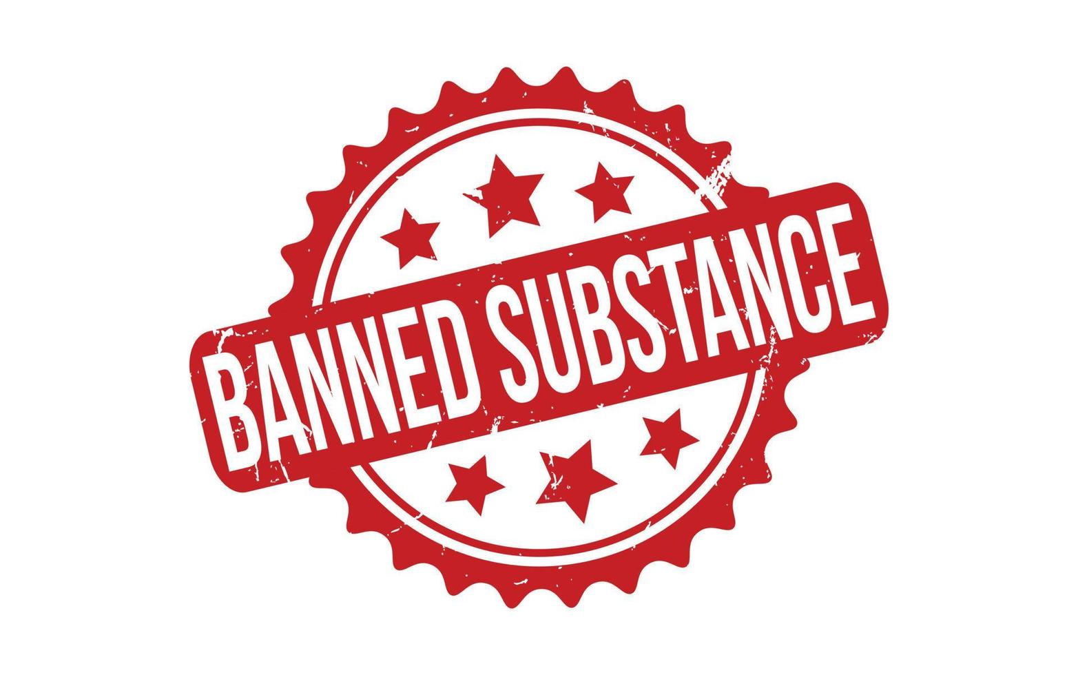 Banned substance rubber grunge stamp seal vector