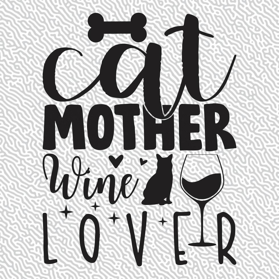 Cat Mother Wine Lover vector