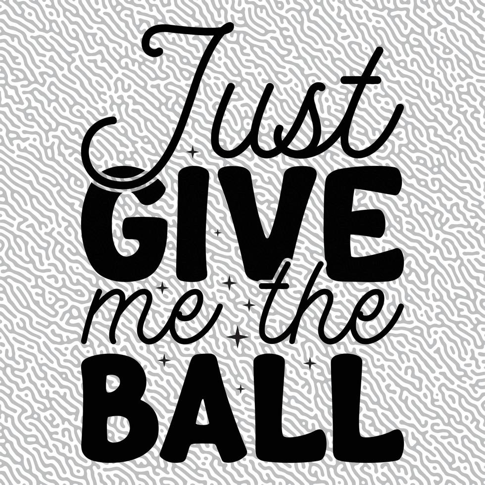 Just give me the ball vector