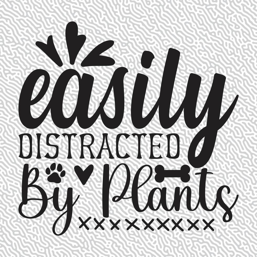 Easily Distracted by Plants vector