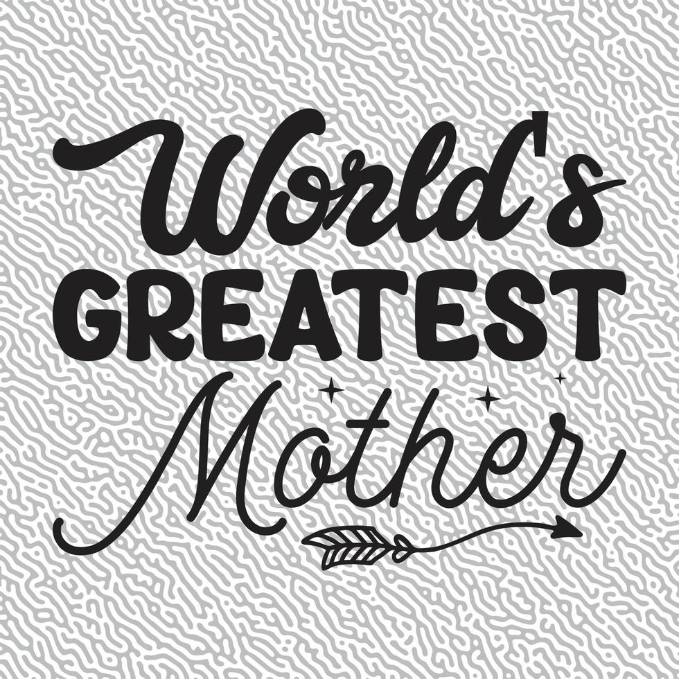 World's Greatest Mother vector