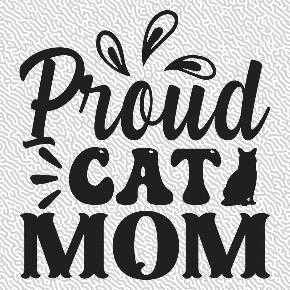 Proud Cat Mom vector