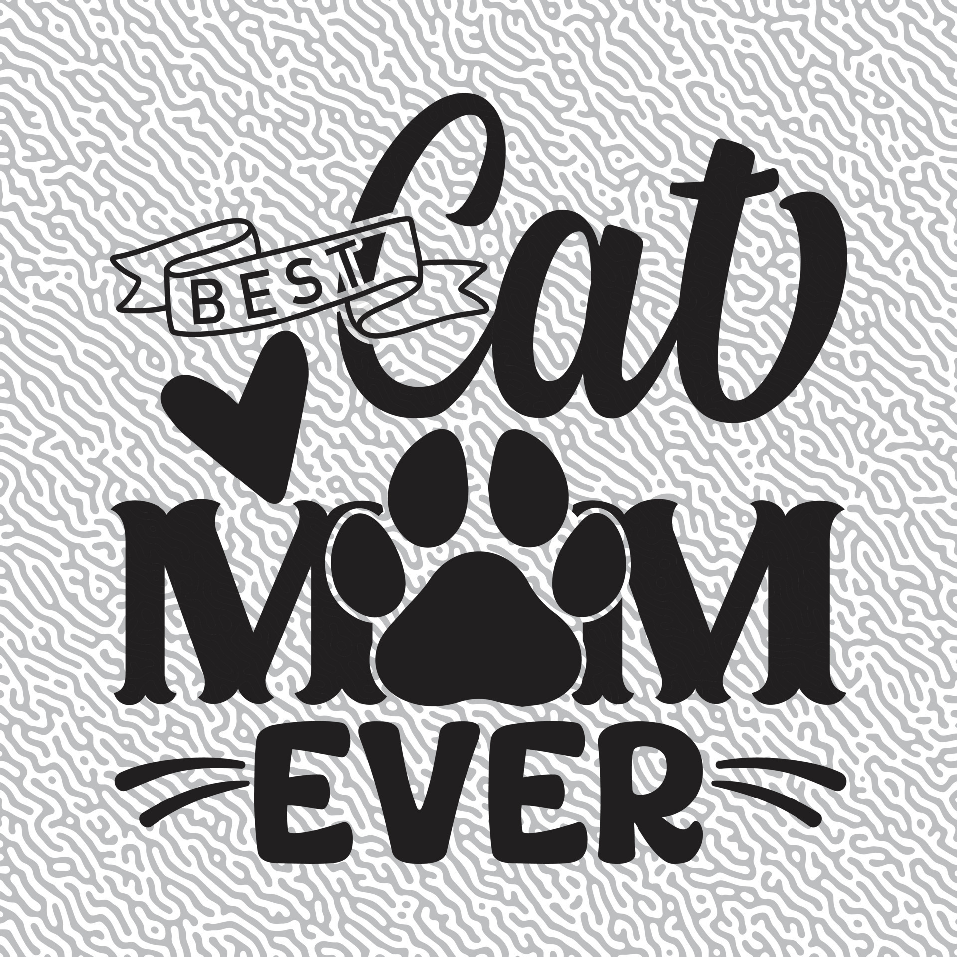 Best Cat Mom Ever 23106269 Vector Art at Vecteezy