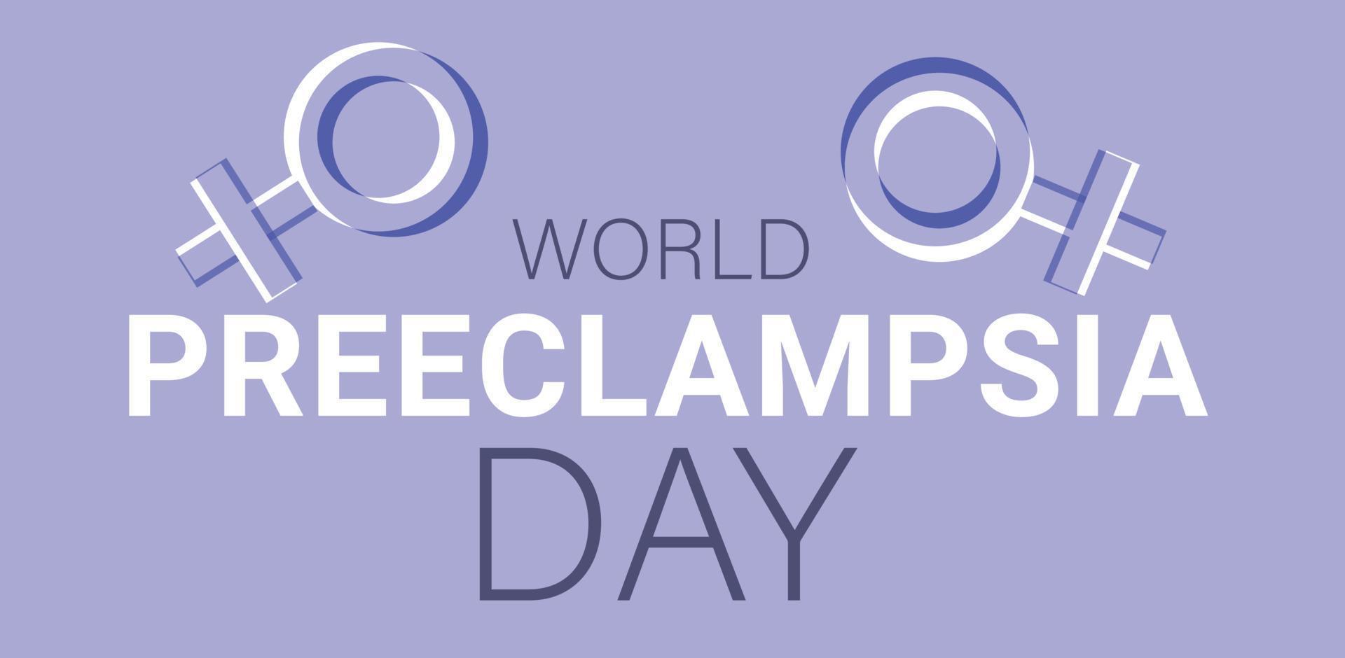 World Preeclampsia day. Template for background, banner, card, poster. vector illustration.