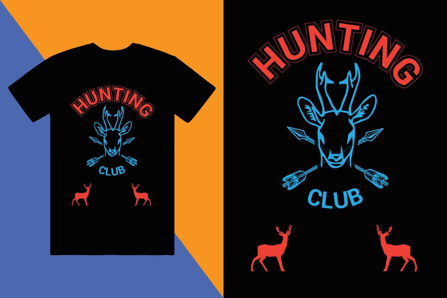 Hunting t-shirt design, custom t-shirt design, t-shirt design vector