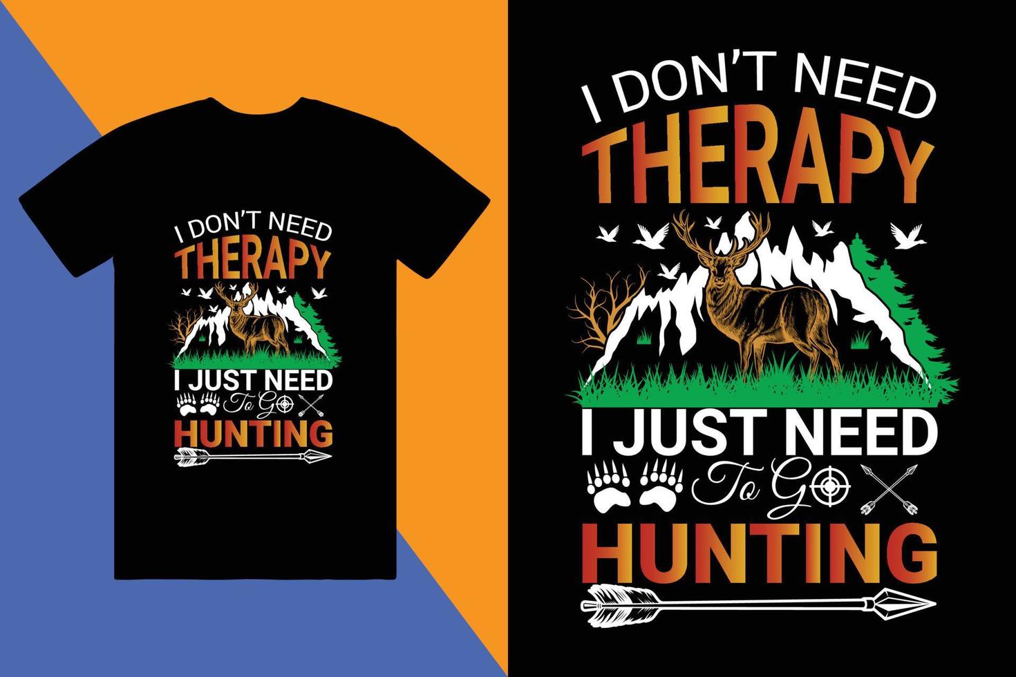 Hunting t-shirt design, custom t-shirt design, t-shirt design vector