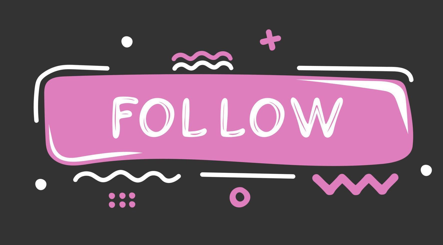 Follow button in doodle style vector