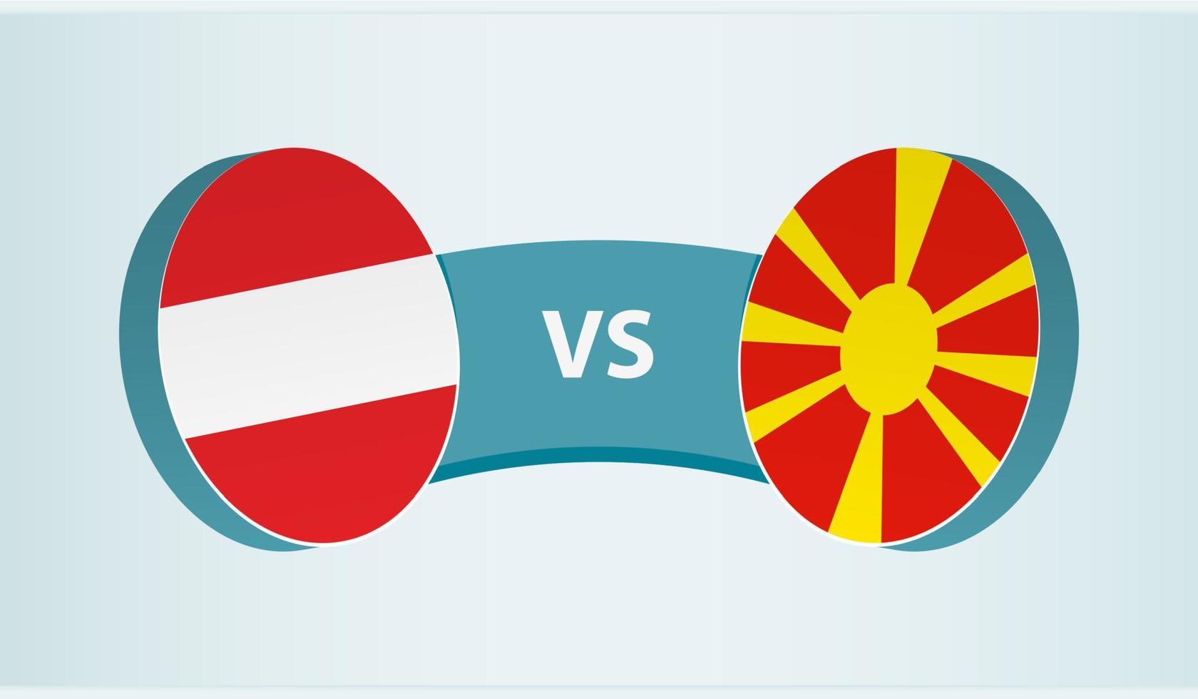 Austria versus macedonia, equipo Deportes competencia concepto. vector