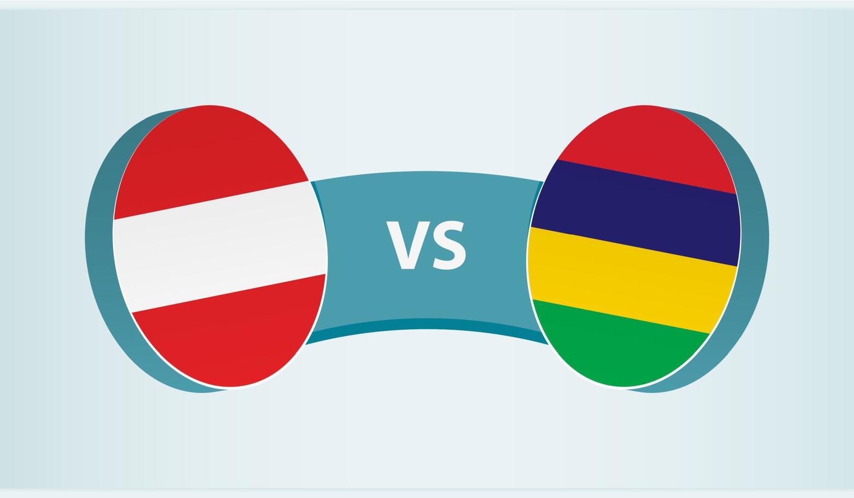 Austria versus Mauritius, team sports competition concept. vector