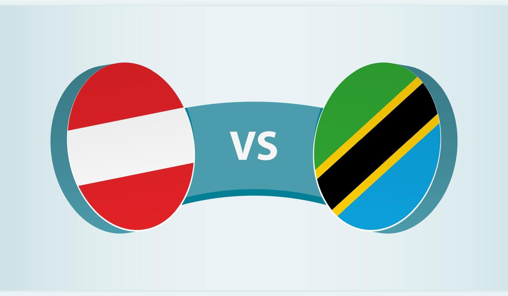 Austria versus Tanzania, team sports competition concept. vector