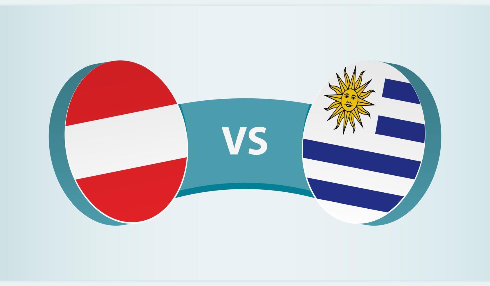 Austria versus Uruguay, team sports competition concept. vector