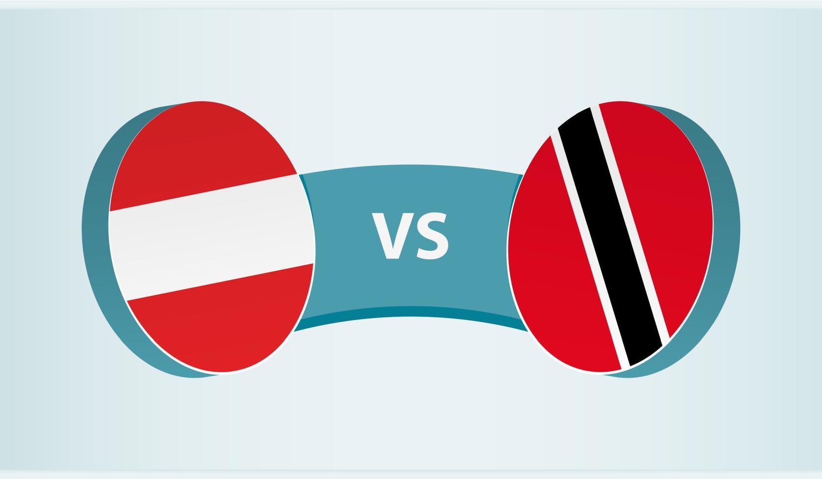 Austria versus trinidad y tobago, equipo Deportes competencia concepto. vector