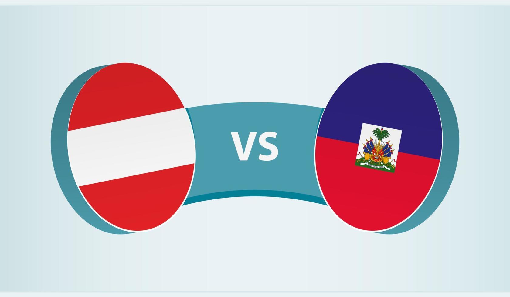 Austria versus Haití, equipo Deportes competencia concepto. vector