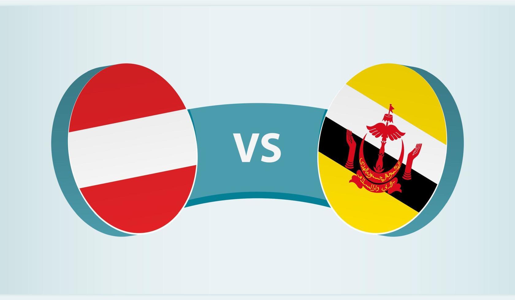 Austria versus Brunei, team sports competition concept. vector