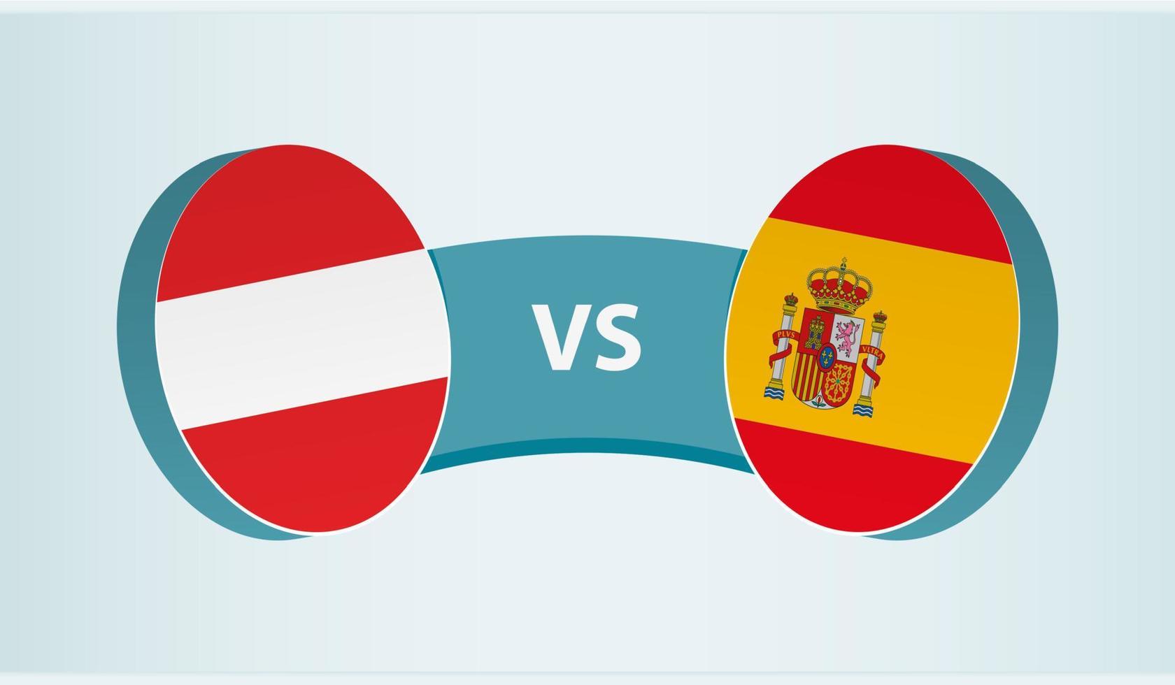 Austria versus España, equipo Deportes competencia concepto. vector