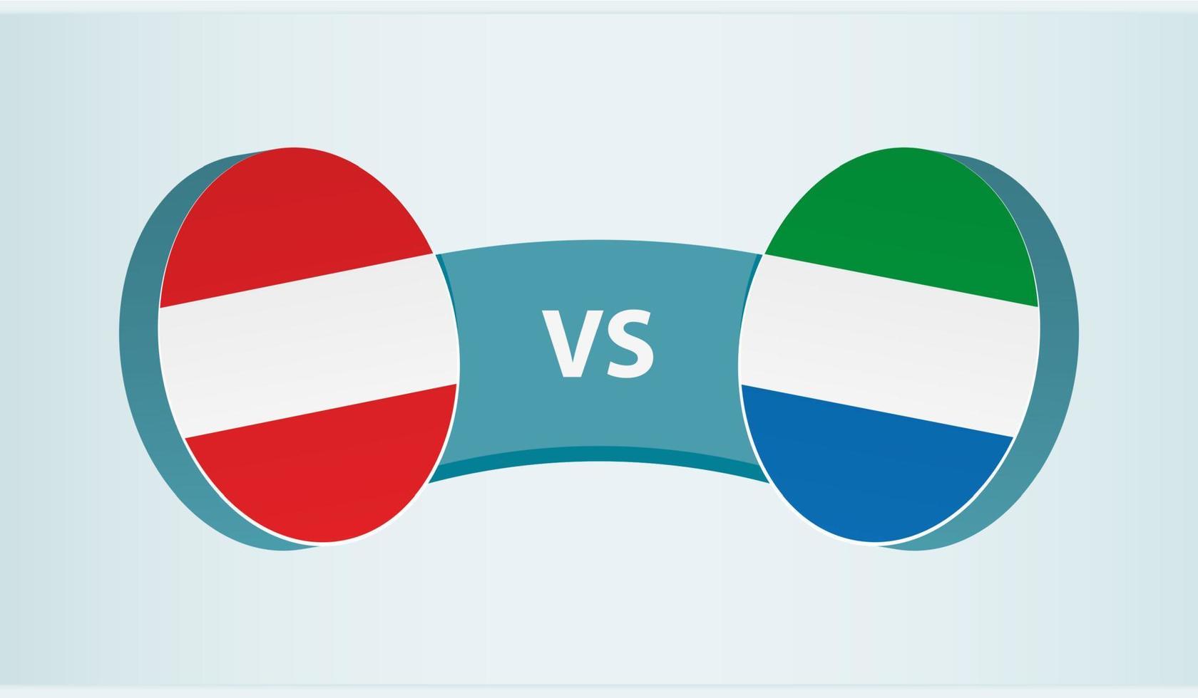 Austria versus Sierra Leone, team sports competition concept. vector