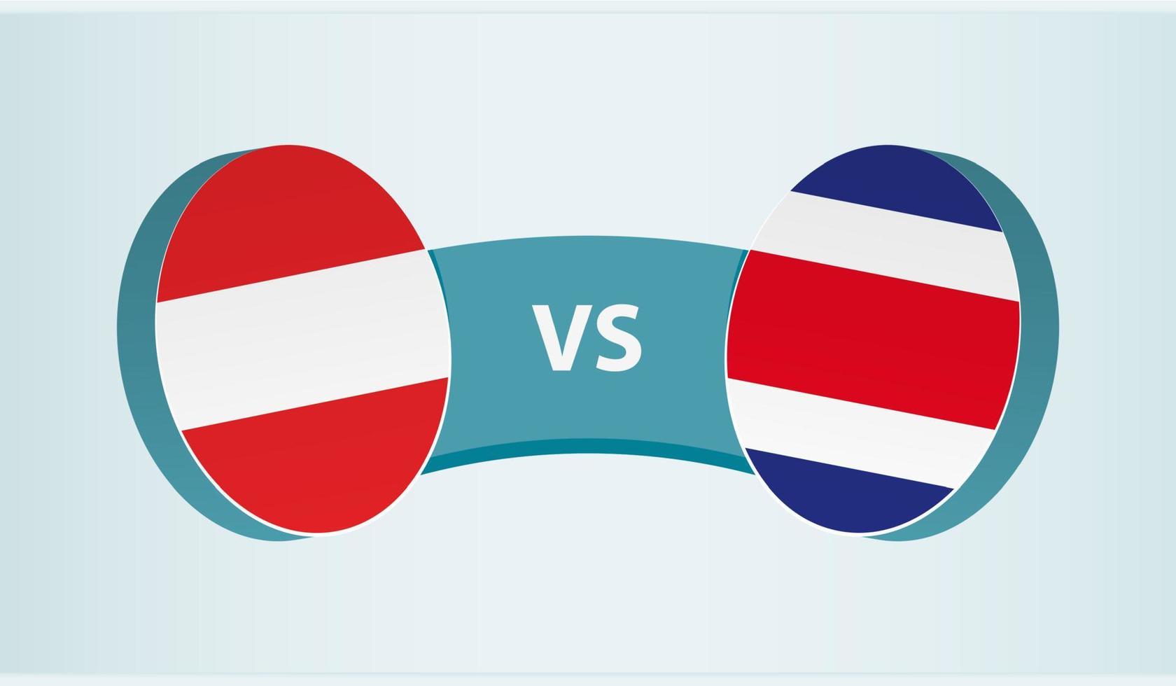 Austria versus Costa Rica, team sports competition concept. vector