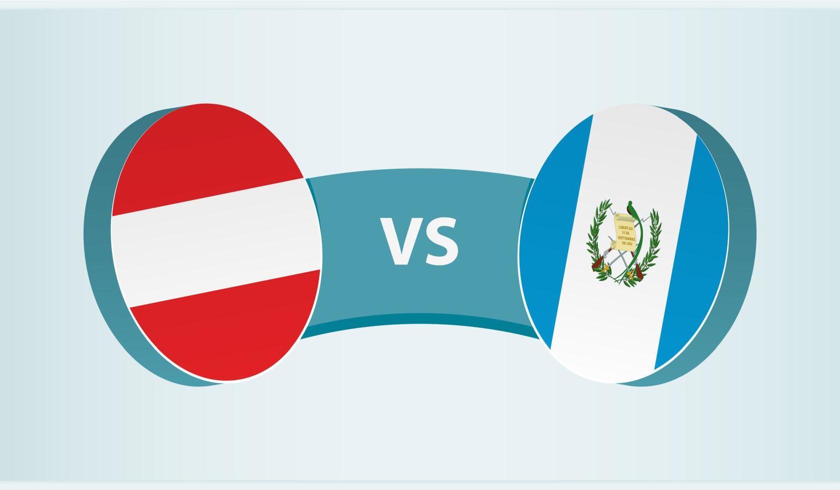 Austria versus Guatemala, equipo Deportes competencia concepto. vector