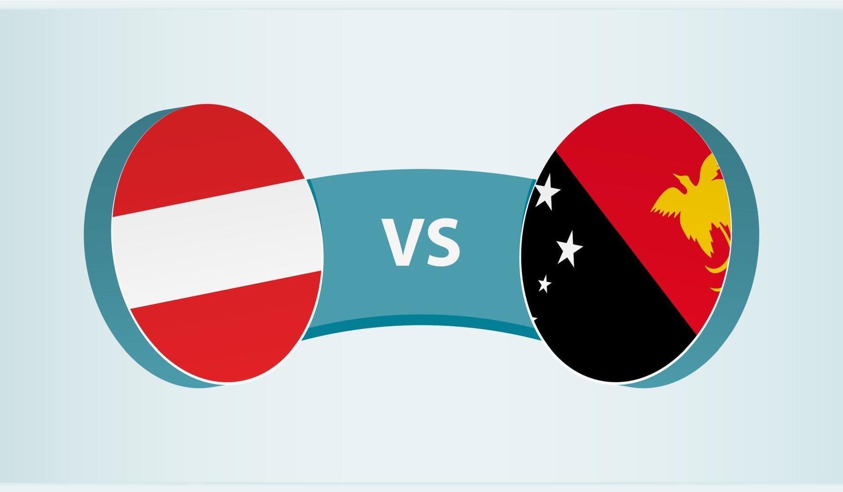 Austria versus Papua New Guinea, team sports competition concept. vector