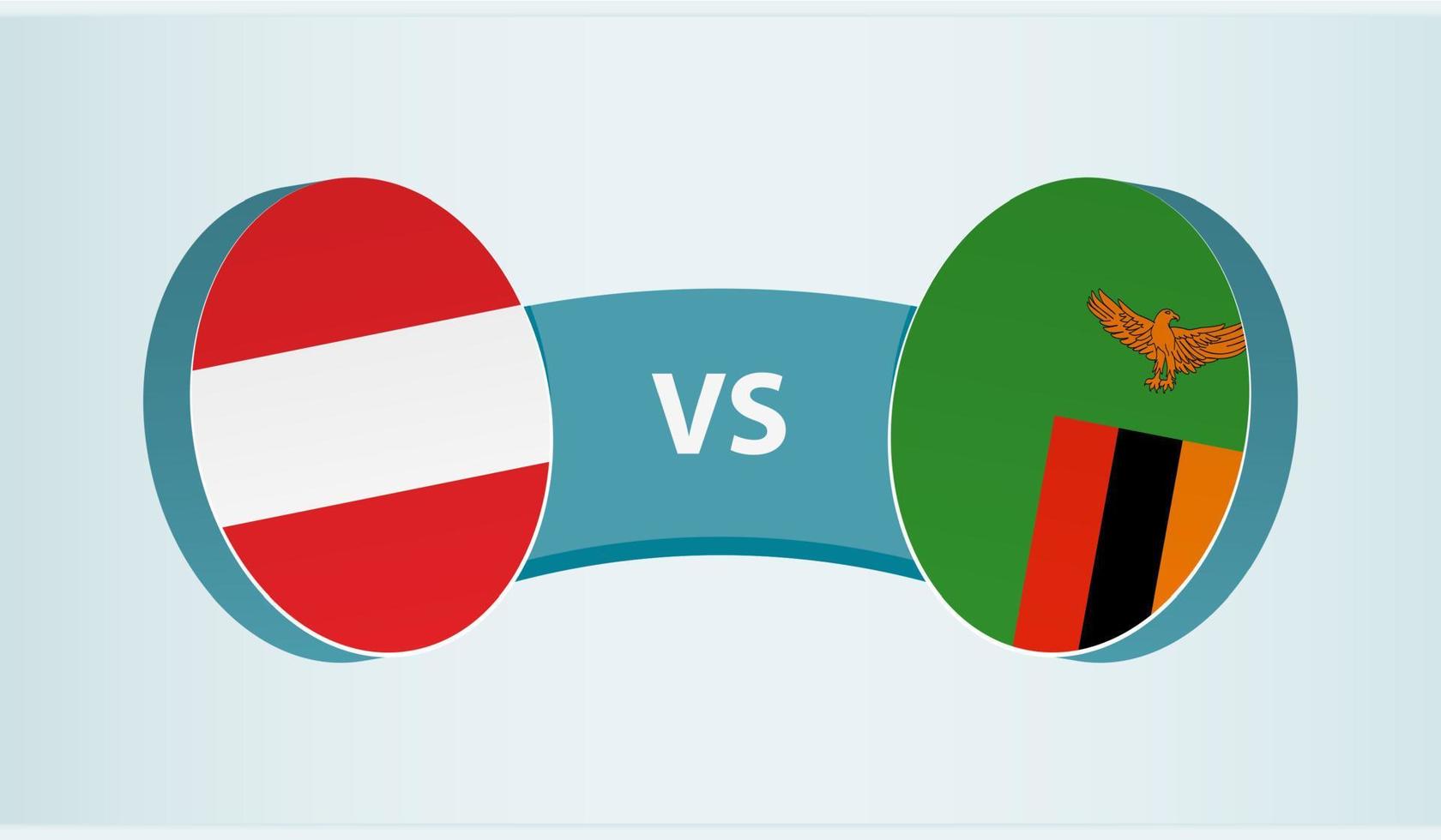 Austria versus Zambia, team sports competition concept. vector