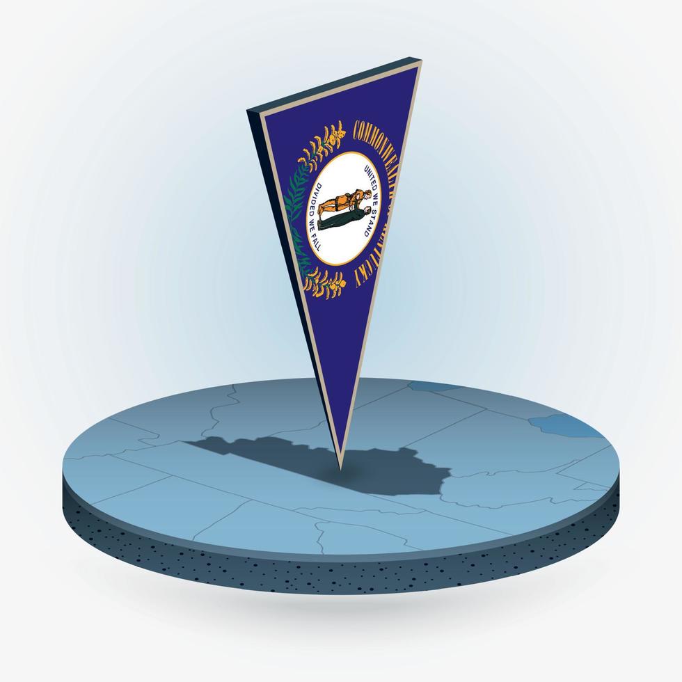 Kentucky map in round isometric style with triangular 3D flag of US State Kentucky vector
