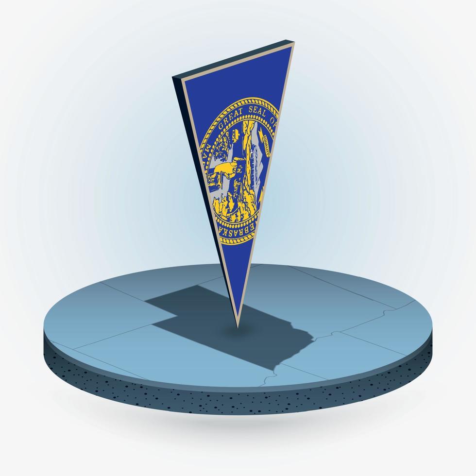 Nebraska map in round isometric style with triangular 3D flag of US State Nebraska vector
