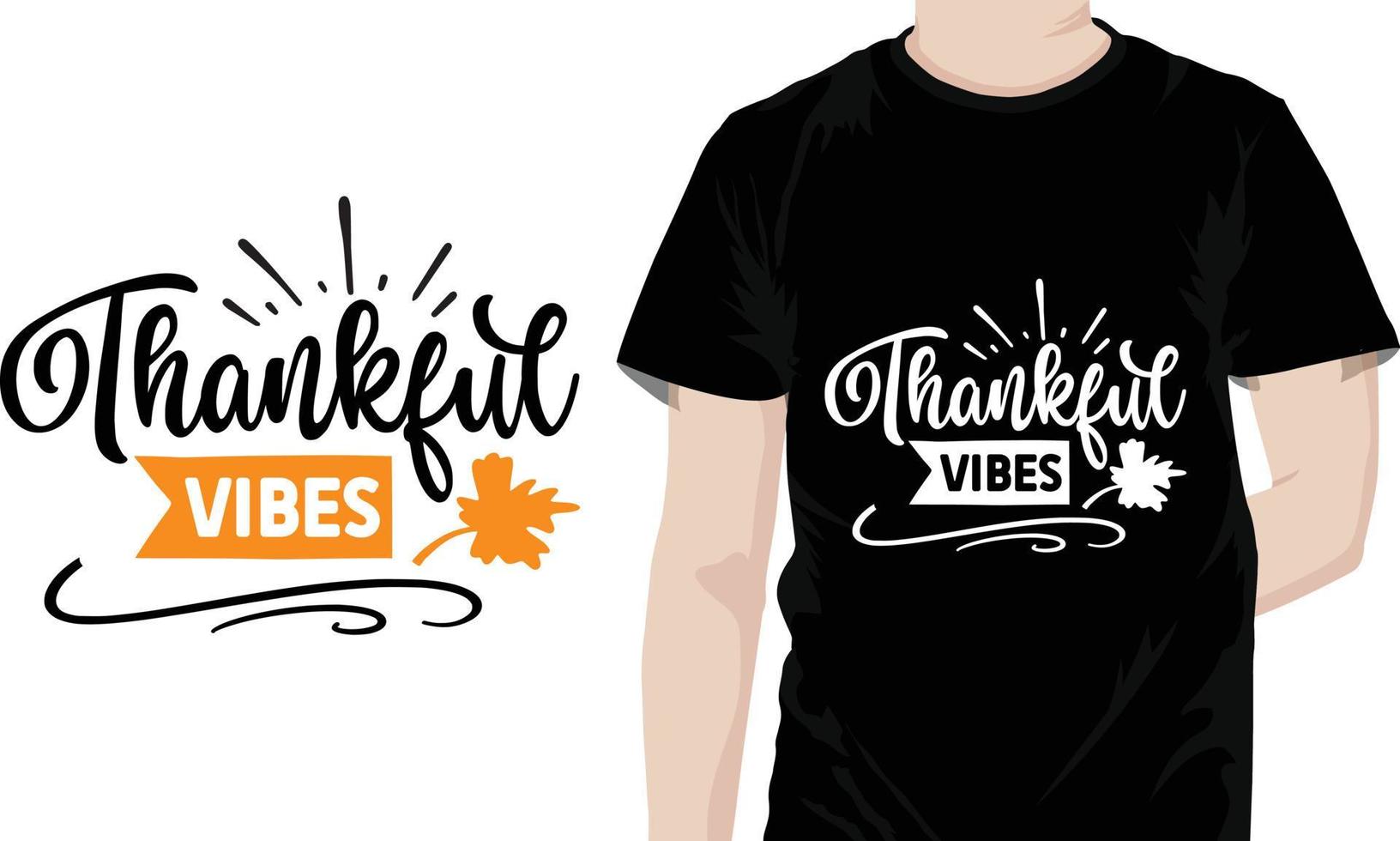 Thankful vibes Thanksgiving Quotes Design vector