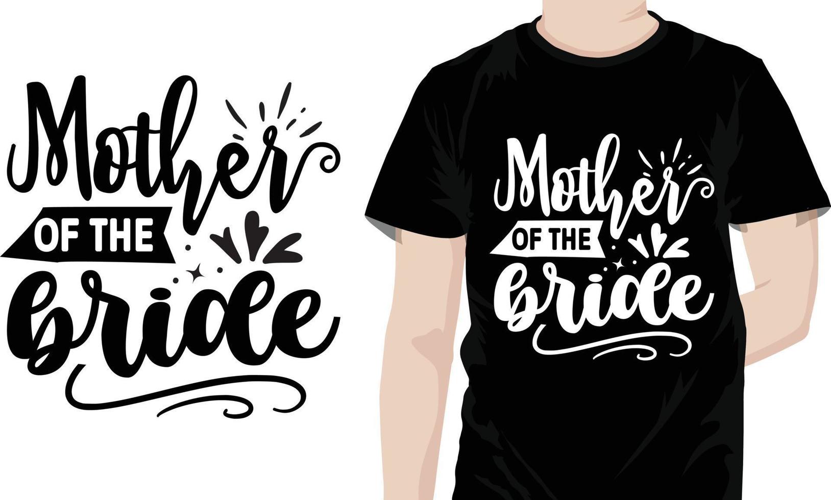 Mother of the bride Wedding Quotes Design vector