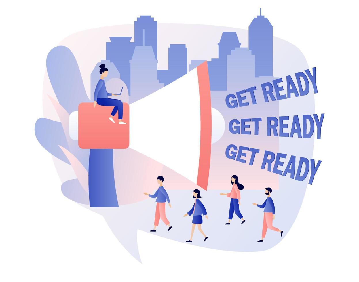 Get ready - signis heard from a large megaphone and tiny people that ready for event or opening. Modern flat cartoon style. Vector illustration on white background