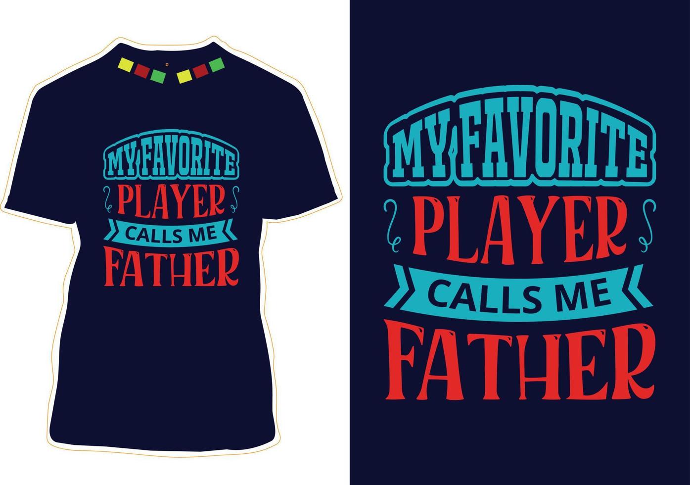 Father's Day T-shirt Design vector