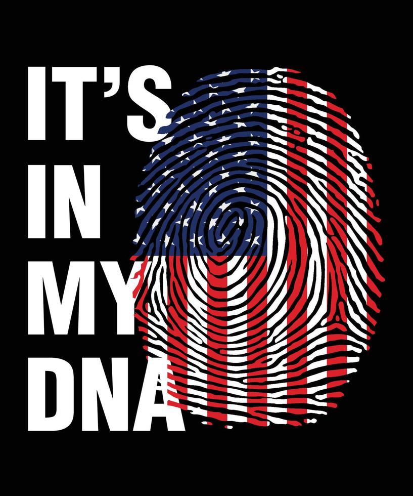 It's In My DNA USA Vintage American Gifts US Flag fingerprint shirt print template American flag vector