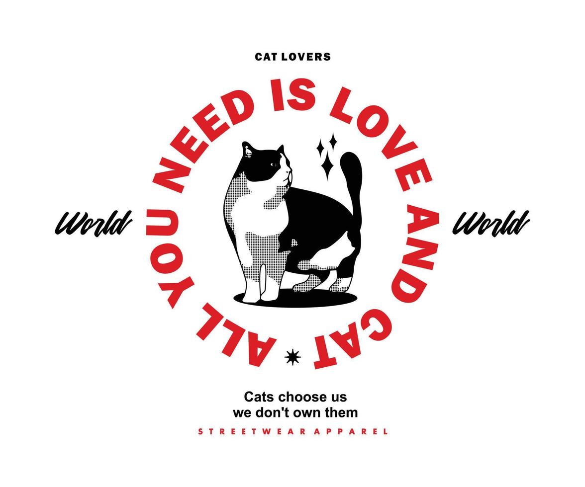 Cat lovers t shirt design, vector graphic, typographic poster or tshirts street wear and Urban style