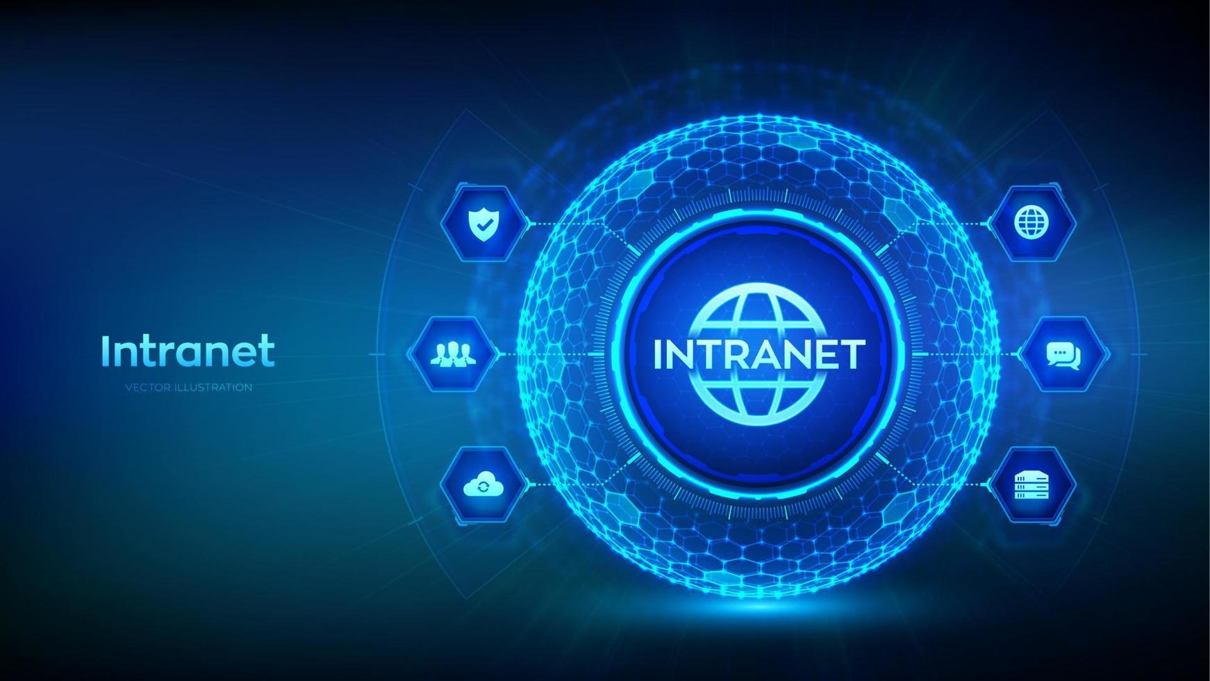 INTRANET. Global Network Connection Technology abstract concept. Hexagonal grid sphere background. Intranet Business Corporate communication document management system dms. Vector illustration.