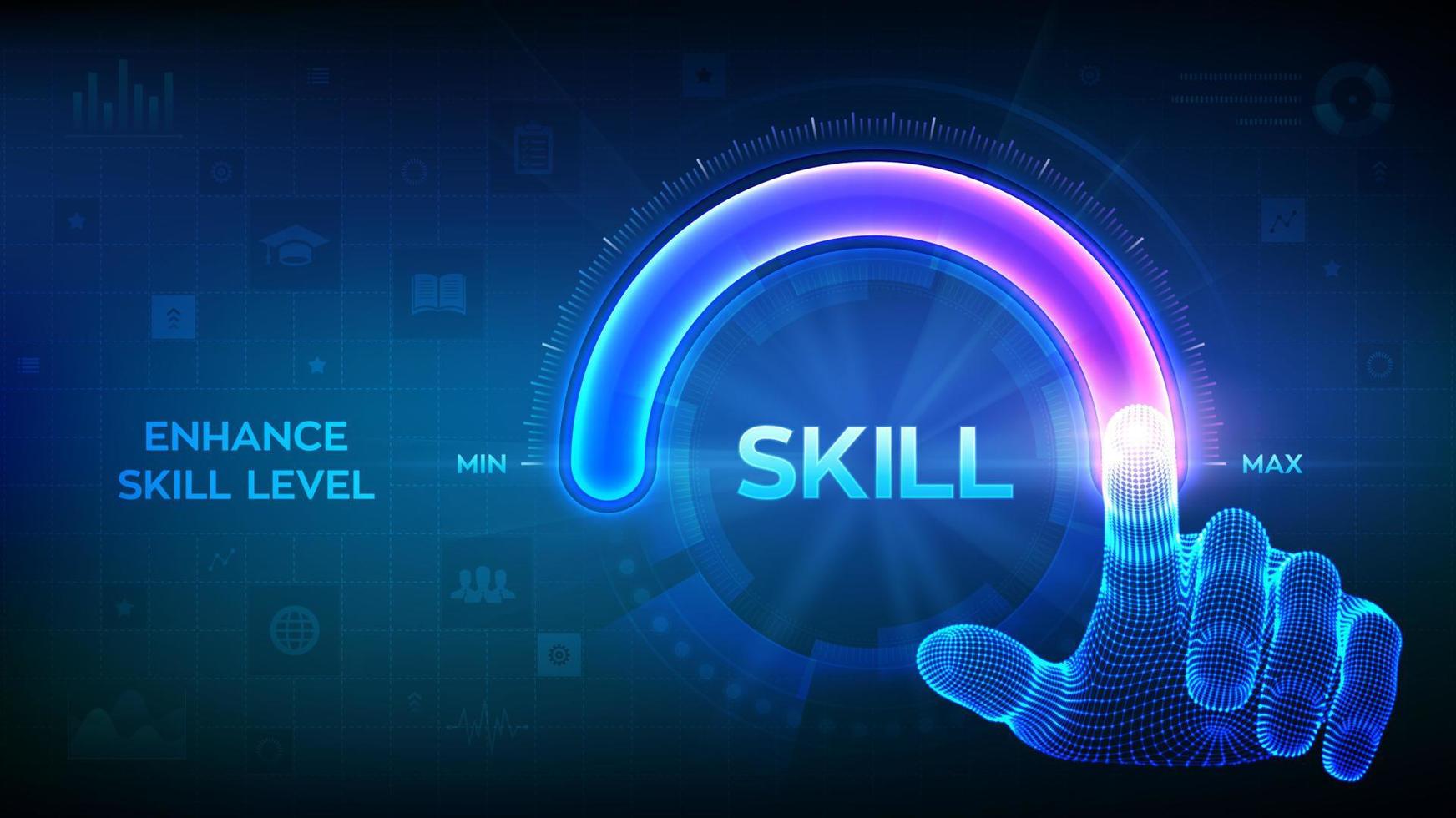 Skill levels growth. Increasing Skills Level. Wireframe hand is pulling up to the maximum position circle progress bar with the word Skill. Concept of professional or educational knowledge. Vector. vector