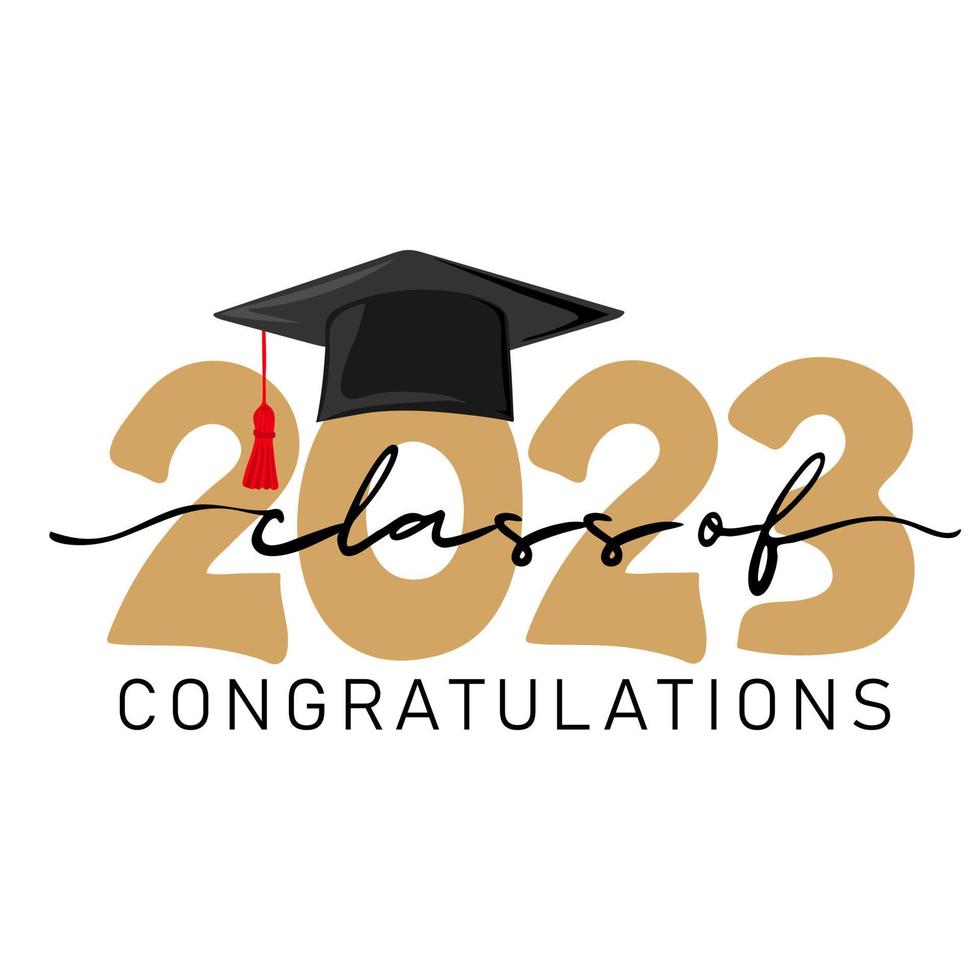 Class of 2023, congratulations. Handwritten text with graduation cap vector