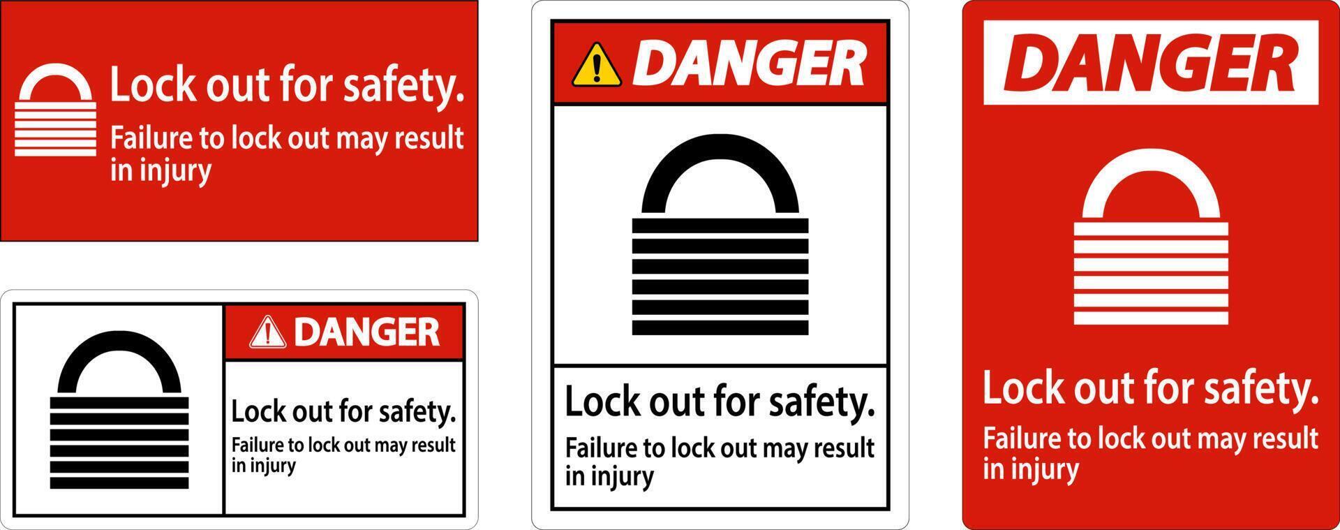 Danger Lock Out For Safety. Failure To Lock Out May Result In Injury Sign vector