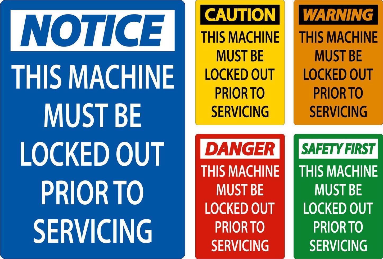 Caution This Machine Must Be Locked Out Prior To Servicing Sign vector