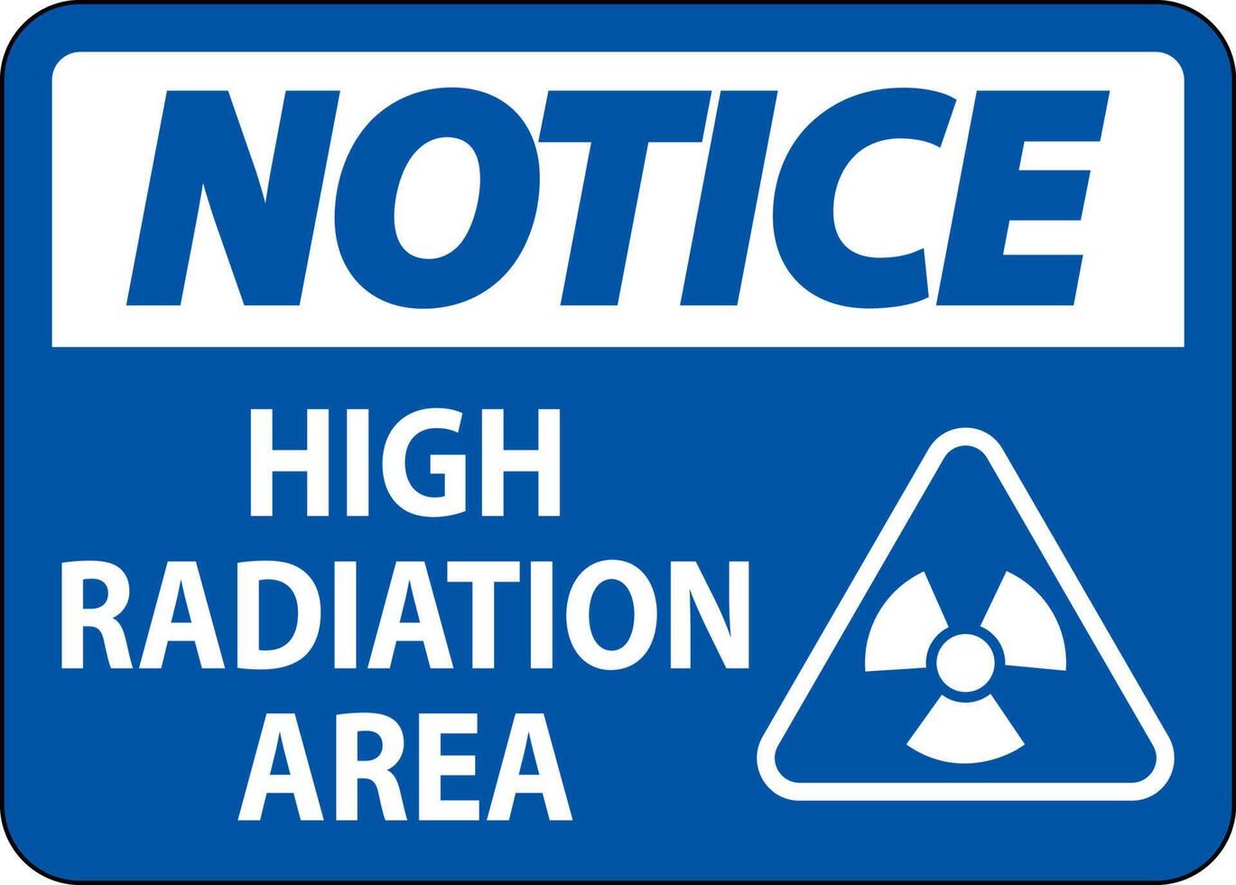 Notice High Radiation Area Sign On White Background 23137089 Vector Art