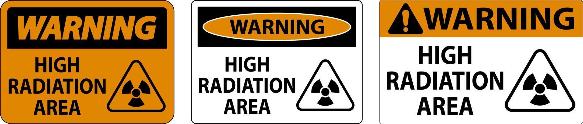 Warning High Radiation Area Sign On White Background vector